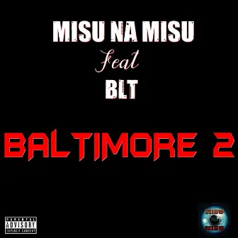 Baltimore 2 by Misu Na Misu