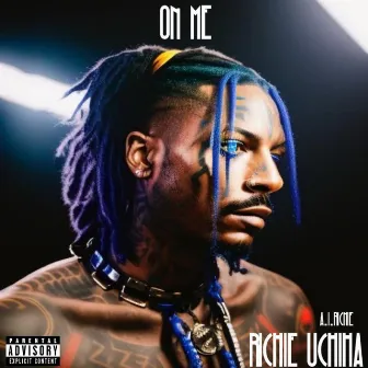 On Me (A I Richie) by Richie Uchiha