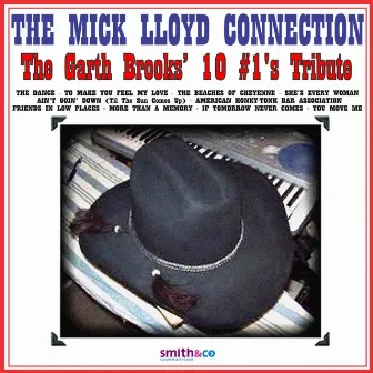 Garth Brook's 10 # 1's Tribute by The Mick Lloyd Connection