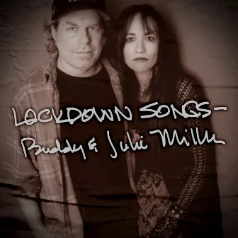 Lockdown Songs by Julie Miller