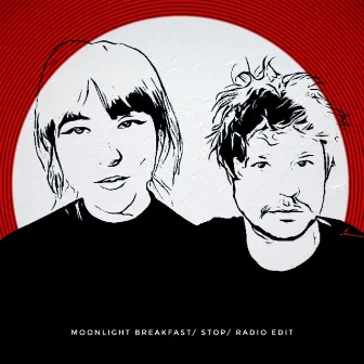 Stop (Radio Edit) by Moonlight Breakfast