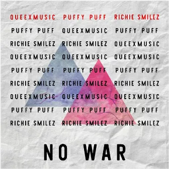 No War by Richie Smilez