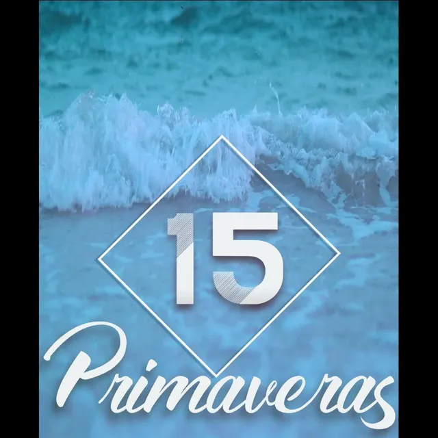 15 Primaveras