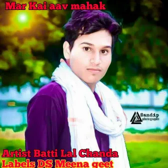 Mar Kai Aav Mahak by Jeetram Balot