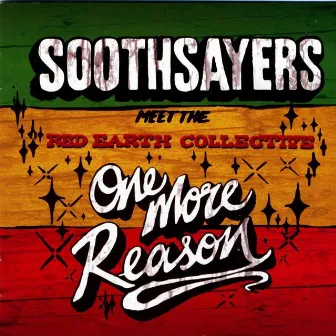 One More Reason by Soothsayers