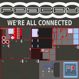 We're All Connected by Peacey