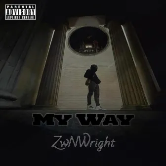 My Way by ZwNWright