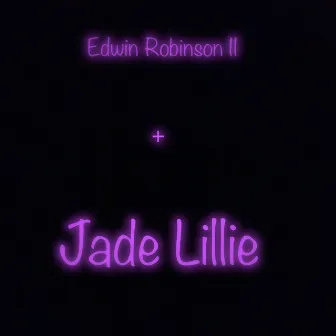 Edwin Robinson II + Jade Lillie by Edwin Robinson II