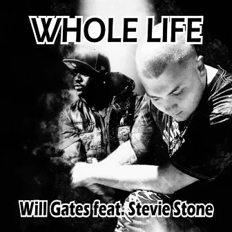 Whole Life by Will Gates