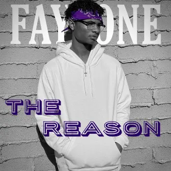 The Reason by Fayzone