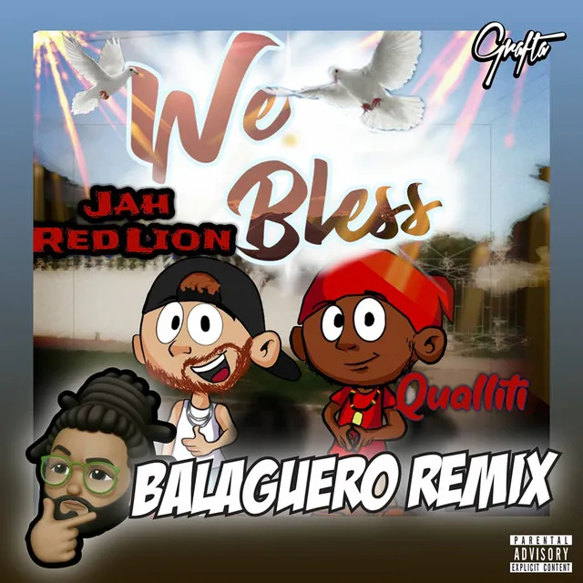 We Bless - Balaguero Remix