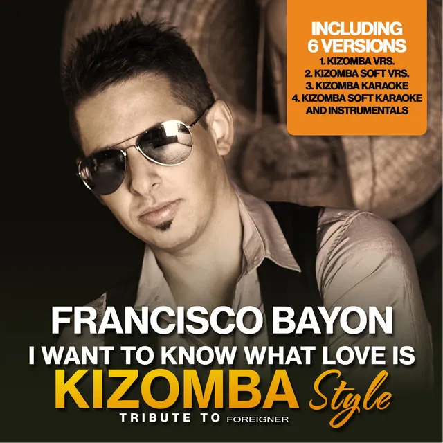 I Want to Know What Love Is - Kizomba Version