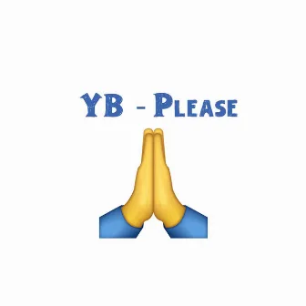 Please by YB