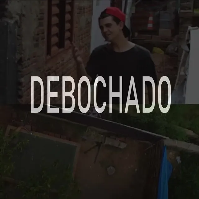 Debochado