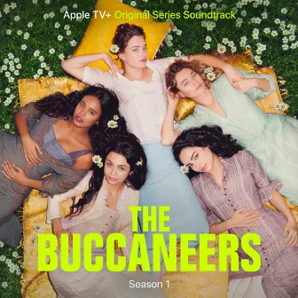 The Buccaneers: Season 1 (Apple TV+ Original Series Soundtrack) by AVAWAVES