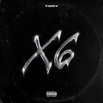 X6 by TONY