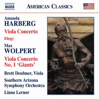 Amanda Harberg: Viola Concerto & Elegy - Max Wolpert: Viola Concerto No. 1 by Brett Deubner