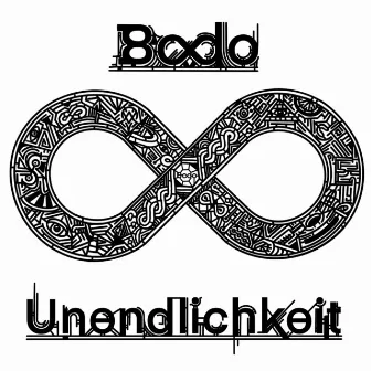 Unendlichkeit by Bodo