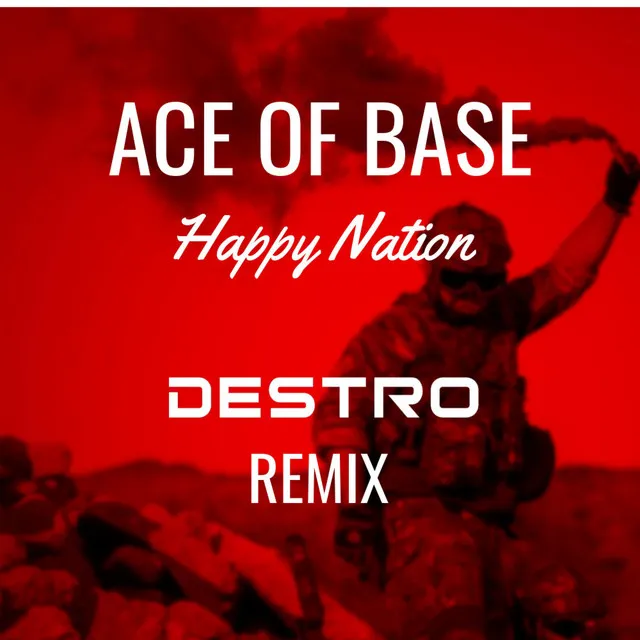 Happy Nation - Remix