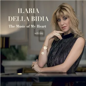 The Music of My Heart (With Love) by Ilaria Della Bidia