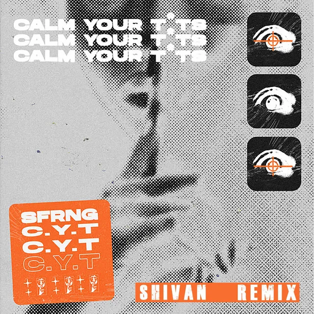 Calm Your Tits (Shivan Remix)