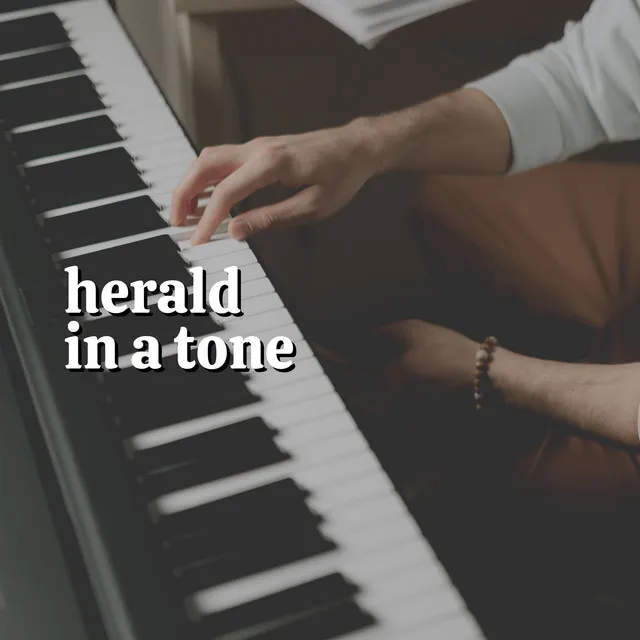 Herald in a Tone