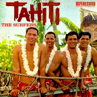 Tahiti by The Surfers