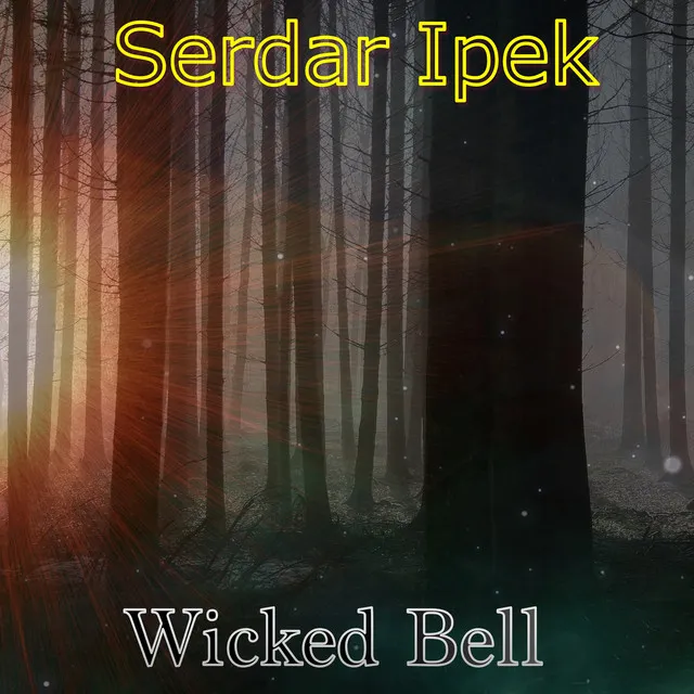 Wicked Bell - Bruno Bell