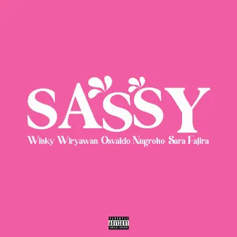 Sassy by Sara Fajira