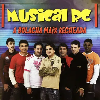 A Bolacha Mais Recheada by Musical RC