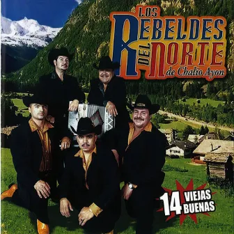 14 Viejas Buenas by Los Rebeldes del Norte