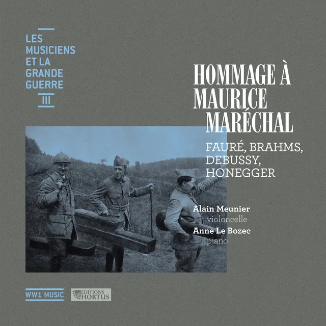 Hommage à Maurice Maréchal (Les musiciens et la Grande Guerre, Vol. 3)