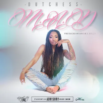 Mad by Dutchess