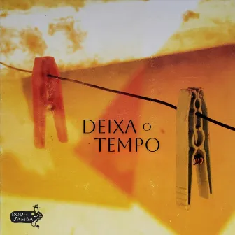 Deixa o Tempo by Dudu Nicácio