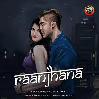 Raanjhana by DJ Bose