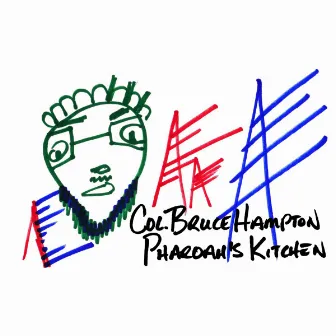 Pharoah's Kitchen by Col. Bruce Hampton