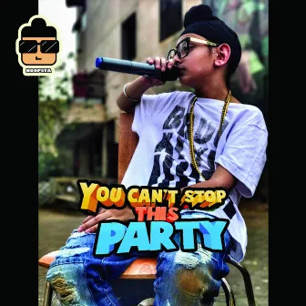 You Can't Stop This Party (feat. Raftaar & Humble The Poet) by Anoop