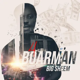 4 Boarman (EP) by Big Sheem