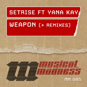 Weapon by Setrise