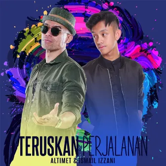 Teruskan Perjalanan by Altimet