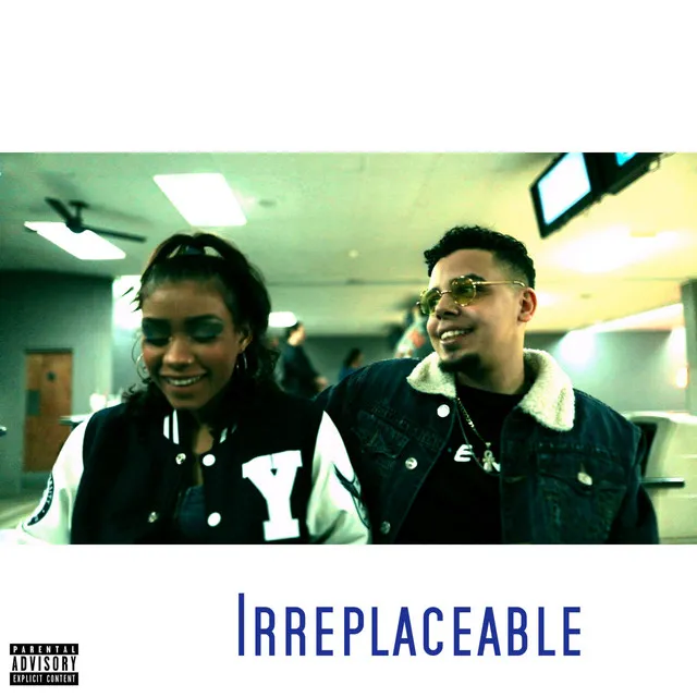 Irreplaceable