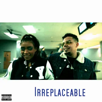 Irreplaceable by 2aminthemorning