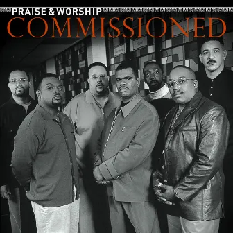 Praise & Worship by Commissioned