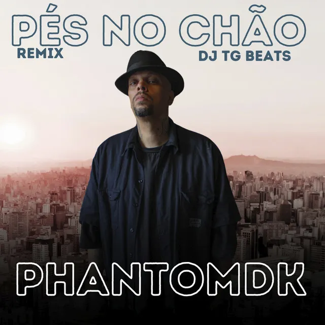 Pés no Chão - Remix