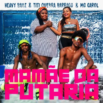 Mamãe da Putaria by Heavy Baile