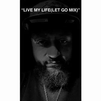 Live My Life(Let Go Mix) by J.O.T.