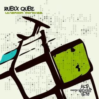 Ulterior Motives by Rubix Qube