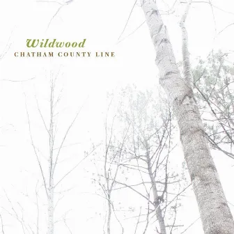 Wildwood by Chatham County Line