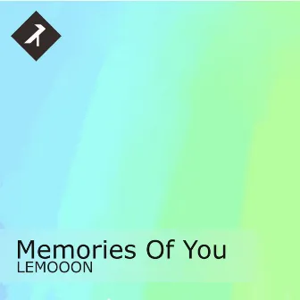 Memories of You by LEMOOON