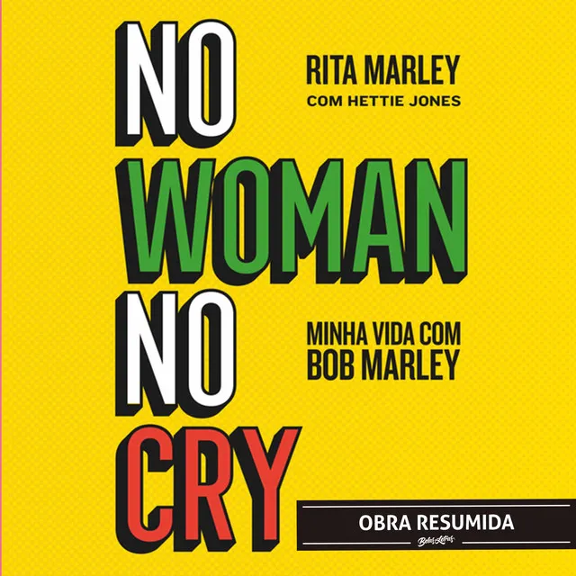 No woman no cry (resumo)